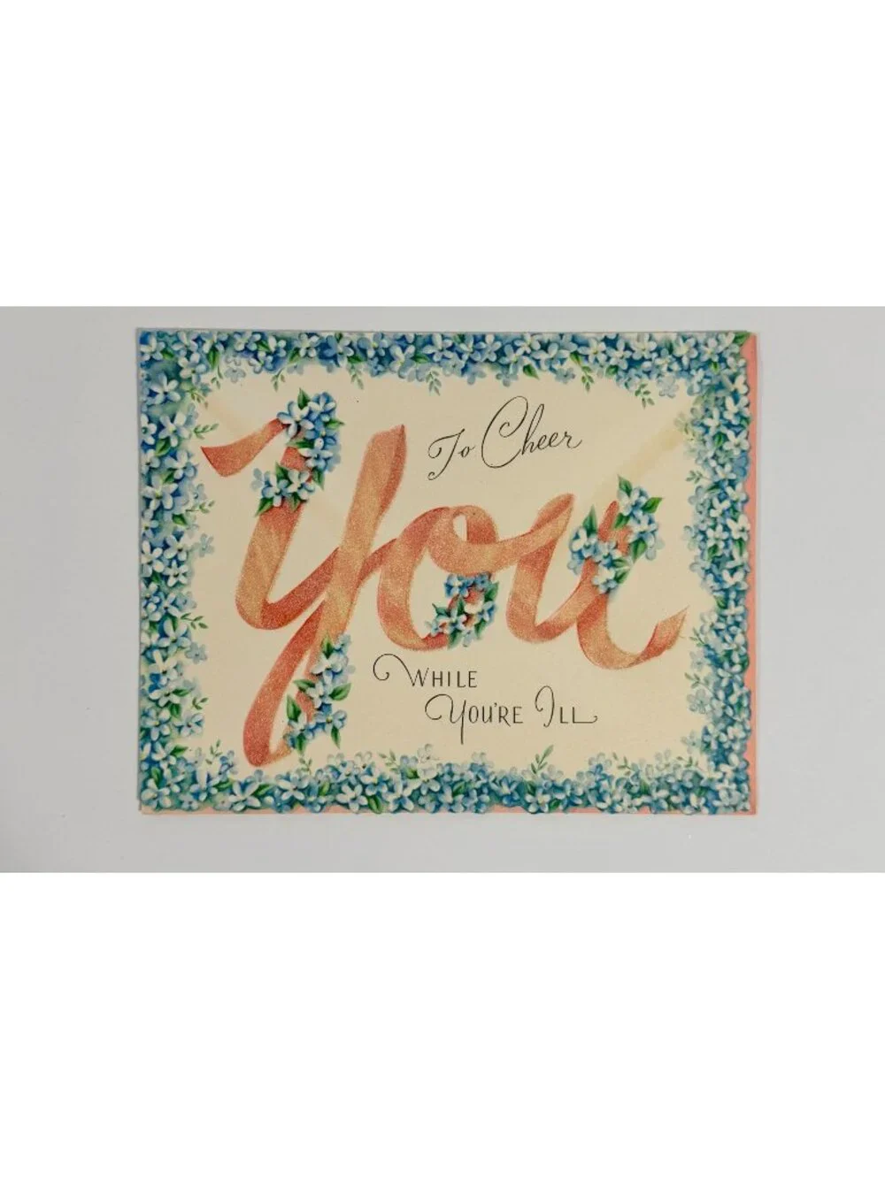 Vintage Get Well Card To Cheer You While Youre Ill Floral Design Paper Ephemera